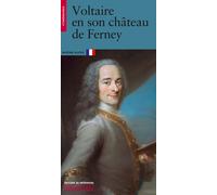 Voltaire en son château de Ferney - Christophe Paillard - Monum Patrimoine Eds Du - broché - Beau livre