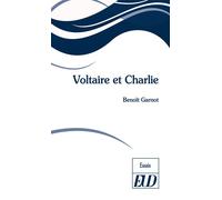 Voltaire et charlie - Benoît Garnot - Presses Universitaires De Dijon - broché - Essai
