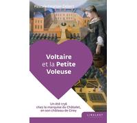 Voltaire et la petite voleuse - Pascale Debert - Le Pythagore Eds - broché - Biographie