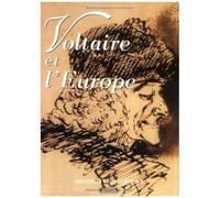 Voltaire Et L'europe - Paris, Hôtel De La Monnaie, 29 Septembre 1994-8 Janvier 1995 , Exposition