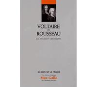 Voltaire et Rousseau - Volume 21. La révolution des esprits.