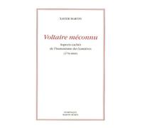 Voltaire Méconnu - Aspects Cachés De L'humanisme Des Lumières 1750-1800