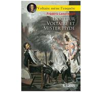 Voltaire Mène L'enquête - Docteur Voltaire Et Mister Hyde