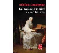 Voltaire Mène L'enquête - La Baronne Meurt À Cinq Heures