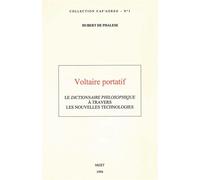 Voltaire portatif - Le Dictionnaire Philosophique à travers les nouvelles technologies - Hubert De Phalèse - Nizet - Livre