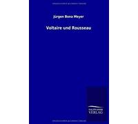 Voltaire Und Rousseau