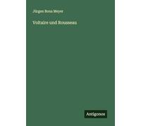 Voltaire und Rousseau
