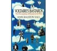 Voltaire's Bastards: The Dictatorship of Reason in the West