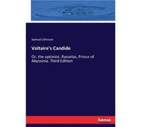 Voltaires CandideOr the optimist. Rasselas Prince of Abyssinia. Third Edition - Samuel Johnson - BoD Third Party Titles - Livre en Anglais Samuel JohnsonSamuel Johnson (Auteur)