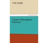 Voltaire's Philosophical Dictionary