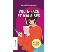 Volte-face et malaises