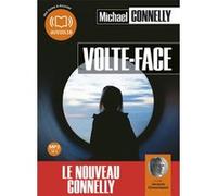 Volte face Michael Connelly (Auteur), Jacques Chaussepied (Lu par), Robert Pépin (Traduction)