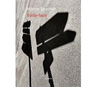 Volte-face - Milène Tournier - Joca Seria - broché - Poésie