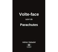 Volte-face suivi de Parachutes