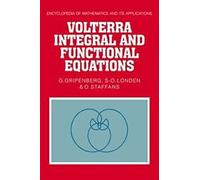 Volterra Integral And Functional Equations