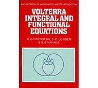 Volterra Integral and Functional Equations, Encyclopedia of Mathematics and Its Applications G. Gripenberg, O. Staffans, S.O. Londen (Auteur)