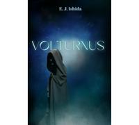 Volturnus: Book One In The Transcending Ouroboros Series