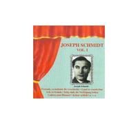 Joseph Schmidt Vol. I