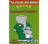 Babar - Montre-moi l'exemple ! - Vol. 1