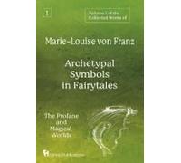 Volume 1 Of The Collected Works Of Marie-Louise Von Franz