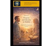 Volume 1: Purpose and Identity in Midlife: Stories of rediscovering meaning, stability, and identity beyond roles and titles.