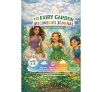 Volume 1 | Spring Rain | A Nature Discovery Magazine for Young Explorers: Fairy Garden Discoveries Journal
