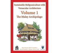 Volume 1 - Sustainable Meliponiculture With Vernacular Architecture