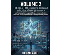Volume 2 - Exercices - Tome 4 Cgroups v2, durcissement, audits, labs et référence opérationnelle