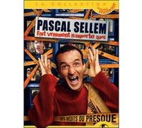 Pascal Sellem – Pascal Sellem Fait Vraiment N'importe Quoi – 100% Inédits Ou Presque