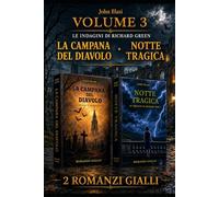 VOLUME 3: LA CAMPANA DEL DIAVOLO - NOTTE TRAGICA