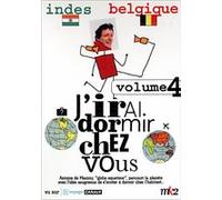 J'irai dormir chez vous, vol. 4 : Inde, Belgique