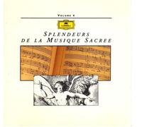 Volume 4 - Spendeurs De La Musique Sacrée