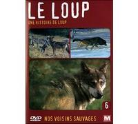 Volume 6 - Le Loup, une histoire E