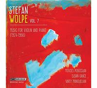 Stefan Wolpe Vol. 7 [Movses Pogossian: Susan Grace: Varty Manouelian] [Bridge Records: Bridge 9452]