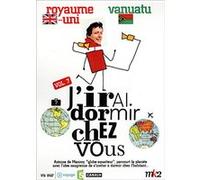 J'irai Dormir Chez Vous - Volume 07 - Royaume-Uni / Vanuatu