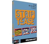 Strip-Tease, Le Magazine Qui déshabille la société-Vol. 8