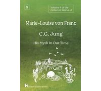 Volume 9 Of The Collected Works Of Marie-Louise Von Franz