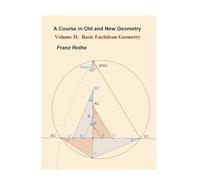 Volume II: Basic Euclidean Geometry