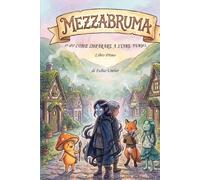 Volume primo... o di come imparare a stare fermi: Una storia cozy fantasy