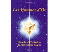 Volumes d'Or - Géométrie sacrée Dominique Coquelle (Auteur)