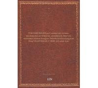 VOLUMES RELIES du Cabinet des titres : recherches de noblesse, armoriaux, preuves, histoires généalogiques. Trésor généalogique de Dom VILLEVIEILLE († 1820). LI Lansp.-Lez....