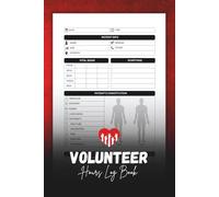 Volunteer Hours Log Book: Track Service Time and Community Work with this Simple Log