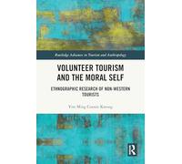 Volunteer Tourism and the Moral Self