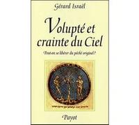 Volupté et crainte du ciel Gérard Israël (Auteur)