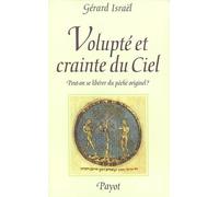 Volupté et Crainte du ciel – Peut-on se libérer du péché originel ? – Payot
