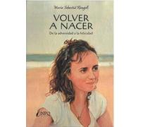 Volver a nacer