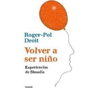 Volver A Ser Niño Droit, Roger - Pol (Auteur)