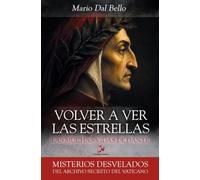 Volver a ver las estrellas: Las muchas vidas de Dante