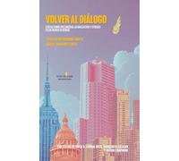Volver al diálogo: Cartas sobre precariedad, globalización y otredad en un mundo en ruinas