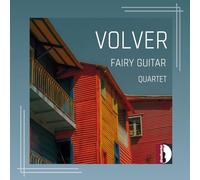 Volver/Musique Argentine pour Quatuor de Guitares